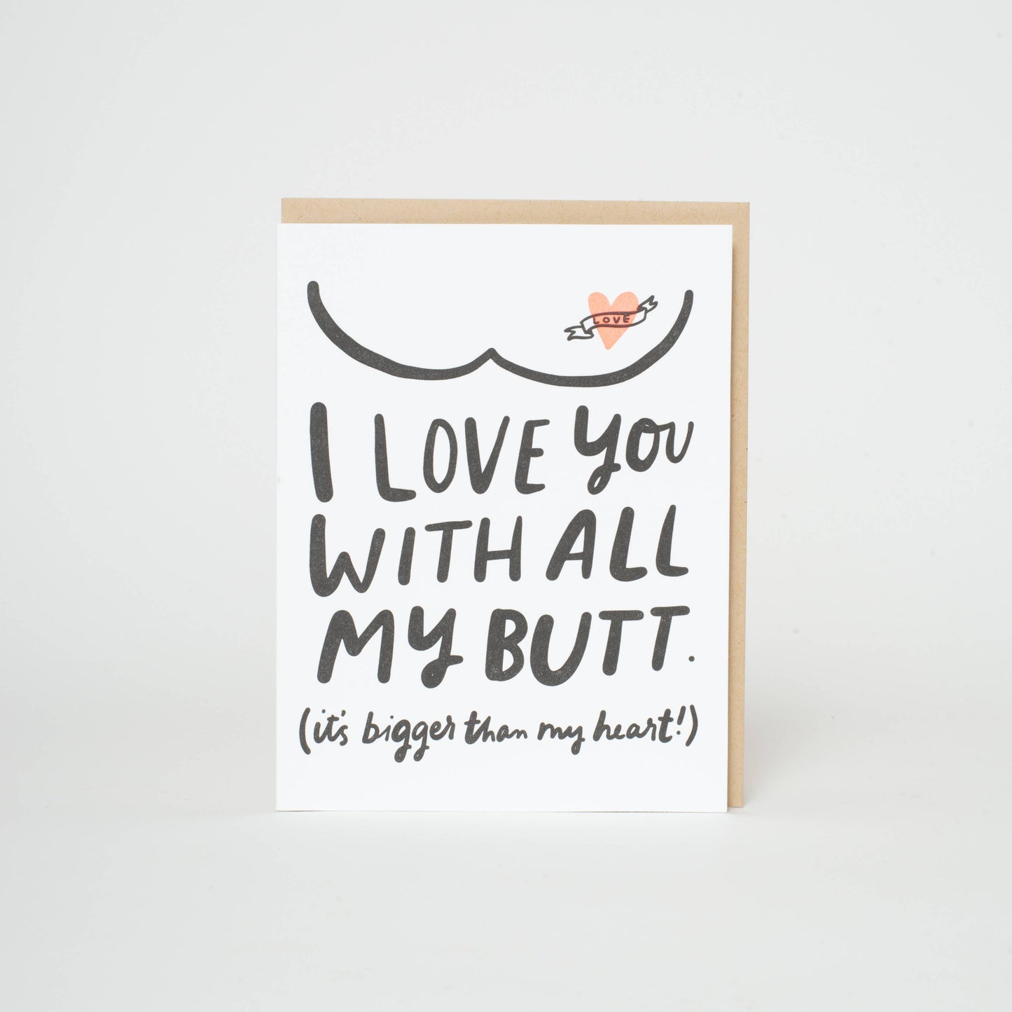 Funny Butts Love Letterpress Greeting Card by Hello!Lucky