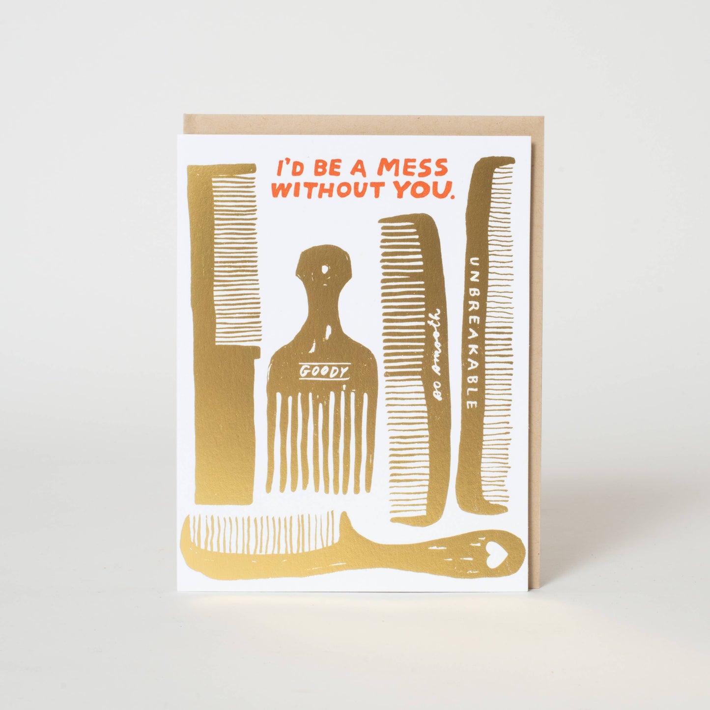 Mess Without You Gold Combs Letterpress Card by Egg Press
